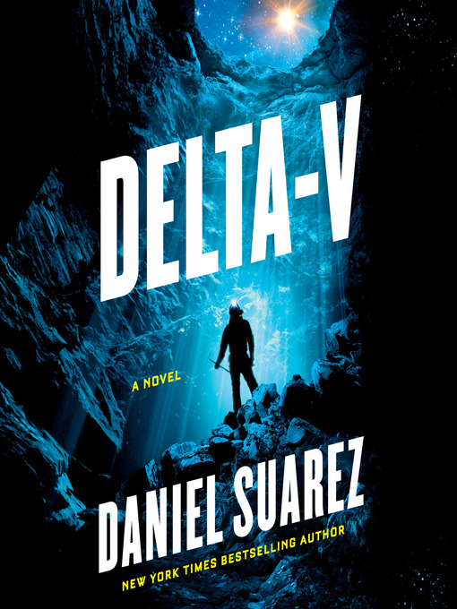 Title details for Delta-v by Daniel Suarez - Wait list